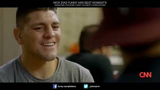 Nick Diaz Funny and Best Moments  Funny Videos [upl. by Hertz]