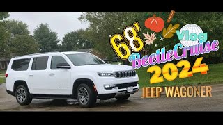 2024 Jeep Wagoneer Review 68 Beetle Cruise vlog [upl. by Lavinia]