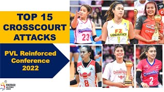 TOP 15 BEST CROSSCOURT ATTACKS  PVL REINFORCED CONFERENCE 2022 [upl. by Hayifas]