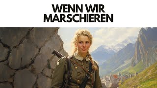 Wenn Wir Marschieren Eng Lyrics [upl. by Yrrak]