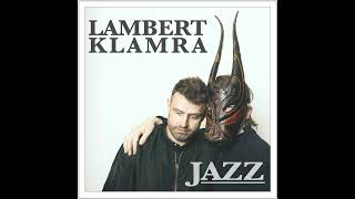 Lambert Klamra Jazz  045 Es kommt ein Schliff geladen [upl. by Jarrett]