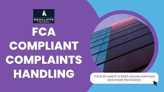 FCA Compliant Complaints Handling Online Course  Redcliffe Training [upl. by Ciri]