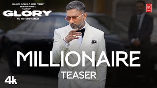 YO YO HONEY SINGH  GLORY MILLIONAIRE TEASER  BHUSHAN KUMAR  RELEASING WORLDWIDE ON 26TH AUG [upl. by Alekat]