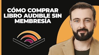 Cómo comprar un libro de Audible sin membresía [upl. by Colson]