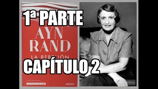 La rebelión de Atlas de Ayn Rand  1ª parte Capítulo 2  Audiolibro con voz humana en castellano [upl. by Cosette829]