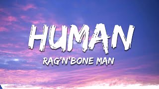 RagnBone Man  Human Lyrics [upl. by Nancee]