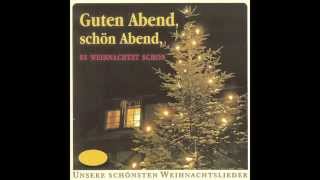 Guten Abend schön Abend es weihnachtet schon das komplette Album  Weihnachtslieder [upl. by Akit]