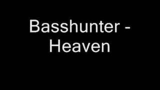 Basshunter  Heaven [upl. by Bentley]