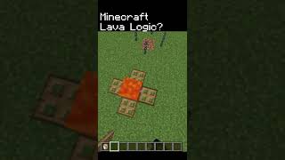 MINECRAFT LAVA LOGIC [upl. by Sutniuq599]