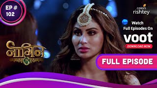 Naagin 3  नागिन 3  Ep 102  Yamini Returns To Kill Shivangi  शिवांगी को मारने लौटी यामिनी [upl. by Ramyaj858]