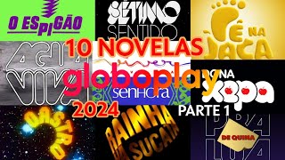 10 Novelas cogitadas pra Globoplay 2024 Parte 1 [upl. by Dlnaod]