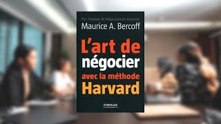 10 Questions pour BIEN NÉGOCIER  L’art de négocier avec la méthode HARVARD [upl. by Igic222]