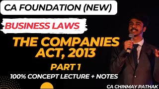 Companies Act 2013 Part 1 Business Laws  CA FOUNDATION cafoundation businesslaws [upl. by Arnon277]