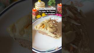 Healthy Cheesecake No sugar No cornflour No cheese shorts diwalirecipes [upl. by Lucchesi427]