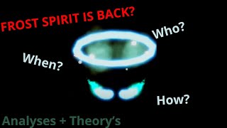 FROST SPIRIT IS BACK TDS Analysing and my theorys on it [upl. by Stickney221]