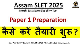 Assam SLET 2025 Preparation Strategy North East SLET Exam Date  Preparation Plan for Next Exam [upl. by Ggerc871]