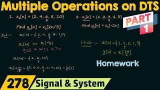 Multiple Operations on Discrete Time Signals Part 1 [upl. by Hewes598]