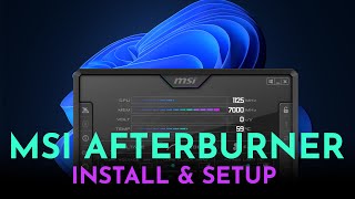 How To Setup MSI Afterburner on Windows 11 2021  Complete MSI Afterburner Tutorial [upl. by Eugene]