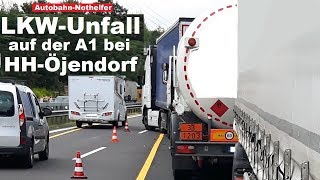 A1 LkwUnfall bei HamburgÖjendorf 16072019 1315 Uhr EinsatzDoku autobahnnothelfer [upl. by Lamberto]