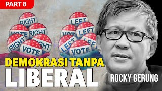 DEMOKRASI TANPA LIBERALISME 8 [upl. by Novah]