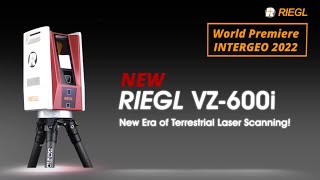 The NEW RIEGL VZ600i – a new Era in Terrestrial Laser Scanning World Introduction at Intergeo 2022 [upl. by Anon]