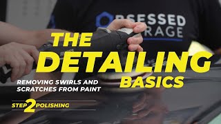 How to Polish Your Car  The Detailing Basics  Step 2 Polishing and Correcting [upl. by Ias]