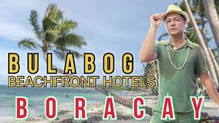 BORACAY Beachfront Hotels BULABOG BEACH [upl. by Schram]