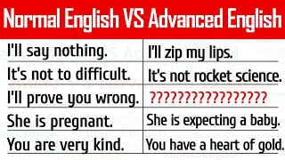 Normal English VS Advanced English advancedenglish [upl. by Eeresed]