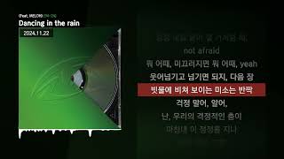 ZENE THE ZILLA  Dancing in the rain Feat MELOH 9424ㅣLyrics가사 [upl. by Elburt]