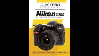 Nikon D200 Chapter 6 Instructional Guide by QuickPro Camera Guides [upl. by Htennaj699]