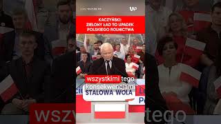 Kaczyński Zielony Ład to upadek polskiego rolnictwa [upl. by Aikenahs]