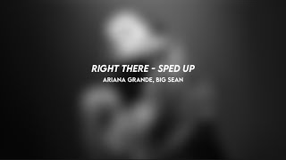 right there ariana grande big sean sped up [upl. by Biamonte]