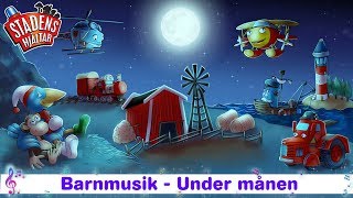 Barnmusik – Under månen  Stadens Hjältar [upl. by Ilajna]