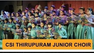 JUNIOR CHOIR BY COX MEMORIAL CSI THIRUPURAMPOWER OF YOUR LOVEBECAUSE HE LIVES [upl. by Poul339]