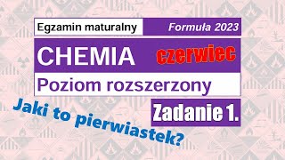 Zadanie 1 MATURA chemia 2024 czerwiec Formuła 2023 [upl. by Eerot]