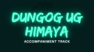 Dungog Ug HimayaGinoo Salamat Medley  Accompaniment Track  The Asidors with Lyrics [upl. by Isyad]