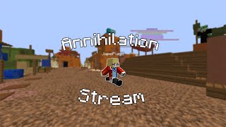 ANNIHILATION STREAM minecraft [upl. by Gnirps]