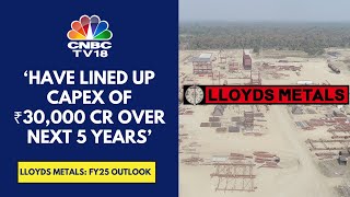 Expect To Have A Steel Capacity Of 4 mt By 2029 Lloyds Metals  CNBC TV18 [upl. by Aracal427]