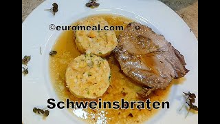 Schweinsbraten zarter Schweinebraten im Ofen gebraten  wwweuromealcom [upl. by Kara-Lynn]