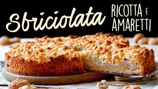 SBRICIOLATA RICOTTA E AMARETTI Ricetta Facile  BuonIdea [upl. by Takken]