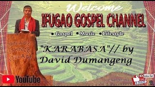 quotKarabasaquotby David Dumangeng [upl. by Nnalatsyrc]