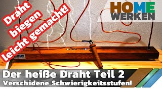 Der heiße Draht Teil 2 mit verschiedenen Schwierigkeitsstufen ZLH150 Challenge [upl. by Sidoma905]