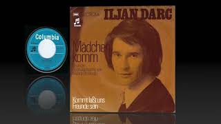 Iljan Darc  Mädchen komm quotMouldy Old Doughquot 1973 HD [upl. by Aneger]