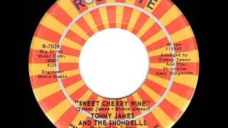 1969 HITS ARCHIVE Sweet Cherry Wine  Tommy James amp The Shondells mono 45 [upl. by Aydne6]