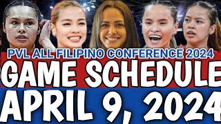 PVL GAME SCHEDULE APRIL 9 2024  PVL ALL FILIPINO CONFERENCE 2024 pvlgameschedule gameschedule [upl. by Akcirret733]