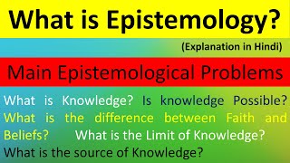 Epistemology  Meaning and Problems of Epistemology  Philosophy Simplified [upl. by Tiossem]