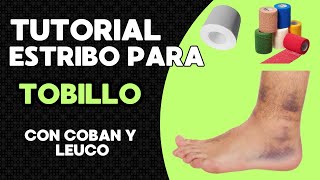 ESTRIBO o VENDAJE FUNCIONAL para TOBILLO [upl. by Amora42]