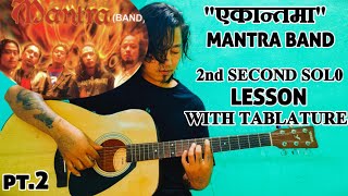 Ekantama  Mantra Band  Guitar Lesson  Solo Lesson  Pt2 [upl. by Aray680]