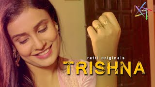 Trishna latest web series  Streaming Now only on ratri app  Download ratri app now  ratriapp [upl. by Ahsel]