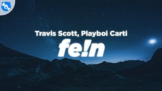 Travis Scott  FEN Clean  Lyrics feat Playboi Carti [upl. by Elaweda58]